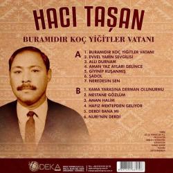 Hacı Taşan -Bura mıdır Koç Yiğitler Vatanı (Plak)