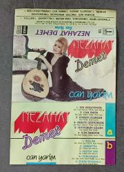 NEZAHAT DEMET * CAN YARİM * KASET (AÇIKLAMAYA BAKINIZ!!!)
