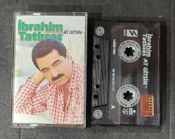 İBRAHİM TATLISES * AT GİTSİN * KASET