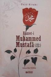 Hazret-i Muhammed Mustafâ - Ders Kitabı