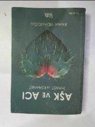 AŞK VE ACI-İHANET VE KEHANET