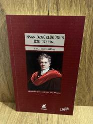 İnsan Özgürlüğünün Özü Üzerine