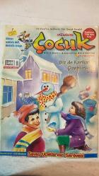 TÜRKİYE ÇOCUK DERGİSİ -  ŞUBAT 2000 SAYI: 14 - MEHMET SÖZTUTAN - H. FERRUH IŞIK - MEHMET ŞEBİP ARVAS - SONER CEBECİOĞLU - BELGİN ÖNDER - MUSTAFA KOCABAŞ - İSMAİL GÜRBÜZ - BAHTİYAR KÜÇÜKALTUN - DÖNDÜ SANİŞIK - CANAN ARANCI - ÜLKÜ YALÇINKAYA - AKİLE BALİ - YUSUF KÜRKÇÜOĞLU - NARİN GÜRELİ - HAKKI GÜNERKAN - ORHAN TAŞOVA - MURAT ARSLAN - GÜRTZ GÖKOVA - A. DİDEM HARP - NUR EKEN - SADETTİN AYHAN - MUSTAFA KULAK - FEYZULLAH ASLANTÜRK - LÜTFULLAH D. UZUN - METİN DEMİR - İBRAHİM AKTEL - MUTLU GÜNGÖR - YILMAZ YURTDÜZEN - YUSUF KÜRKÇÜOĞLU - İSMAİL YAĞCI  DÜNYAYI UÇAKLARLA DEĞİL İNTERNETLE DOLAŞIN - OLUMLU YAŞAMA SANATI - GEÇMİŞTEN GÜNÜMÜZE SAVAŞ UÇAKLARININ SERÜVENİ - BİZİM SINIF - ÇOCUK BAHÇESİ - KARİKATÜR ÖĞRENİYORUM - VİTAMİN AMBARI: KİVİ - BİRAZ DA GÜLELİM - BİL-BUL - GÖKKUŞAĞI - ÇECENİSTAN DESTANI - SPOR - MİZAH - MASAL - NİNJA NİHAT - ÇOCUK DOSTU FİRMALAR - MAGAZİN - HAYVANLARIN DÜNYASI - TARİH - BİR YUDUM SEVGİ - YANLIŞGİLLER - NİZH HAFİYE COMAR - GÖNÜL BAHÇE -  TAM TAKIM EKSİKSİZ 68 SAYFA