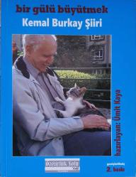 Bir Gülü Büyütmek : Kemal Burkay Şiiri