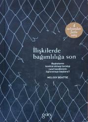 İlişkilerde Bağımlılığa Son