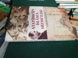 Atatürk'ün İslam'a Hizmetleri