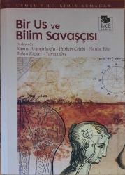 Bir Us ve Bilim Savaşçısı : Cemal Yıldırım'a Armağan