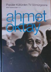 Popüler Kültürden TV Sömürgesine : Bütün Yapıtlarına Doğru 4. Cilt