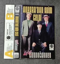 SADECE KARTONETTİR * KASET YOKTUR * GRUP GÜNDOĞARKEN * ANKARA'DAN ABİM GELDİ