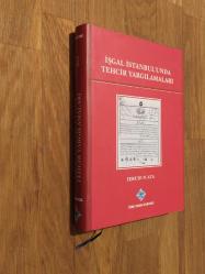 İşgal İstanbul'unda Tehcir Yargılamaları (isme imzalı)