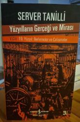 Yüzyılların Gerçeği ve Mirası: V. Cilt – 19. Yüzyıl : İlerlemeler ve Çelişmeler
