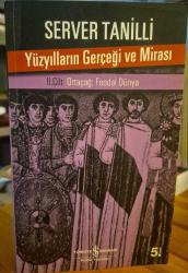 Yüzyılların Gerçeği ve Mirası – II. Cilt: Ortaçağ: Feodal Dünya