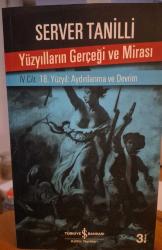 Yüzyılların Gerçeği ve Mirası - IV. Cilt: 18. Yüzyıl: Aydınlanma ve Devrim
