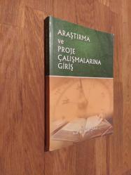 Araştırma ve Proje Çalışmalarına Giriş