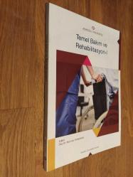 Temel Bakım ve Rehabilitasyon I - 1 / Anadolu Üniversitesi - AÖF - Açıköğretim