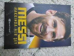 Messi Hakkında Her Şey