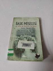 BASK MESELESİ Bir Tarih, Bir Otonomi, Bir Sorun