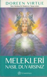MELEKLERİ NASIL DUYARSINIZ?
