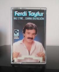 Ferdi Tayfur Naz Etme Canına Okuyacağım