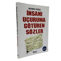 İnsanı Uçuruma Götüren Sözler