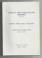 LOT.10 » TÜRKİYE DERİ SANAYİCİLERİ DERNEĞİ / 1980 OLAĞAN GENEL KURUL TOPLANTISI...