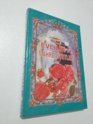 İSLAMDA EVLİLİK VE MAHREMİYETLERİ