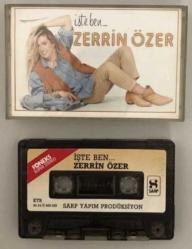 Zerrin Özer İşte Ben Kaset (Orjinal Dönem Baskı)