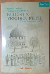 eyyübi devleti selahaddin eyyübi ve kudüs ün yeniden fethi