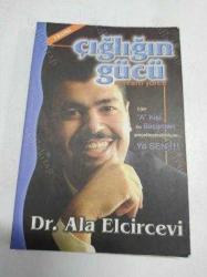 ÇIĞLIĞIN GÜCÜ imzalı