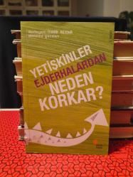 Yetişkinler Ejderhalardan Neden Korkar?