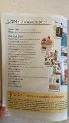 PAROS ÇOK KÜLTÜRLÜ YAŞAM DERGİSİ - ARALIK 2015 SAYI: 51  ALİN TAŞCİYAN - BEDROS ŞİRİNOĞLU - MARI ESGİCİ - TATUL ANUŞYAN - CÉLINE TANİELYAN - YESTER VARJABETYAN - PROF. KELLER - ROBER HADDECİYAN - RİTA TEYZE - GÖKÇEADA RUM OKULU MÜDÜRÜ - VAHAN MARDIROSSIAN - VARTAN PAŞA  GALATA: FARKLI İNANÇLARIN HARMANLANDIĞI YER - THE VALUES OF ISTANBUL: MISIR APARTMANI - SALONLARDA YIL SONU BEREKETE - BEDROS ŞİRİNOĞLU İLE YENİ YILDA TOPLUMSAL DEĞİŞİM - ANI HARABELERİ DİLE GELDİ - MUTFAKTAKİ SİHİR MARI ESGİCİ - GÖKÇEADA RUM OKULU MÜDÜRÜ PAROS’A KONUŞTU - TATUL ANUŞYAN: ZAMAN ARTIYI VE EKSİYİ DEĞERLENDİRME ZAMANI - CONTEMPORARY ART İSTANBUL’UN ARDINDAN - BEKİR DAYI - TAVAN (2) ROBER HADDECİYAN - BUCKINGHAM POSTASI KRALİÇE’DEN FRANSA’YA TAZİYE - HİZMET GÖNÜLLÜLERİ YESTER VARJABETYAN - DADYAN İNŞAATI HAYIRSEVERLERİ - KALFAYAN VAKFI PROJELERİ - ÜSTÜN ZEKÂLI ÇOCUKLARIN VELİLERİ - HALKIDONA SEMTLERİ - HAPPY NEW WORLD WAR III - BİENALİN İZİNDE SANAT - 18. YÜZYILDA ERMENİ MATBAAC– TAM TAKIM EKSİKSİZ 230 SAYFA
