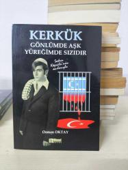 Kerkük gönlümde aşk yüreğimde sızıdır