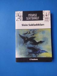 Sisin Sakladıkları - Miyase Sertbarut