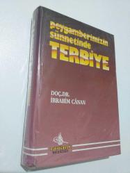 PEYGAMBERİMİZİN SÜNNETİNDE TERBİYE