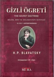 Gizli Öğreti - Bilim, Din Ve Felsefenin Sentezi 3 Cilt (Takım) (KİTAP İKİNCİ ELDİR, LAKİN YENİ/SIFIR GİBİDİR.)
