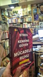 Stres kendine güven mücadele ruhu