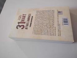31 Mart Ayaklanması; Yüz Yılda Ne Değişti?