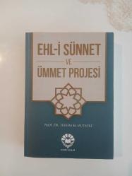 EHL-İ SÜNNET VE ÜMMET PROJESİ