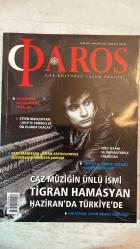 PAROS ÇOK KÜLTÜRLÜ YAŞAM DERGİSİ - OCAK 2015 SAYI: 40  ETYEN MAHÇUPYAN - PAPA FRANCESCO - PATRIK BARTHOLOMEOS - İMPARATORİÇE THEODORA - JULIETTE PVINGAS - TİGRAN HAMASYAN - ANİ SETYAN - SARKIS PAÇACI - RINALDO MARMARA - CUMHURBAŞKANI ERDOĞAN - MAYA PORTAKAL - BAŞEPİSKOPOS ZEKİYAN - LAKİ VINGAS - DAVUTOĞLU - YERVANT BARET MANOK - SEVAN BIÇAKÇI - VIVIENNE BECKER - ARSEN YARMAN - MONİK ERGAN - JULIETTE P. VINGAS - ARTUN MİSKCİYAN - CHARLES DICKENS - TATYANA ÇELİKTOP - BERNA AKSAR - SERDAL ADALI - ÖZGE KOPUZ - POLİN KUYUMCİYAN  BU MÜLKÜN GAYRİMÜSLİM PAŞALARI - 2015’TE SEMBOLLER ÖN PLANDA OLACAK - BULUŞMADAN YANSIYAN KARELER - NİKA İSYANI - AİLEMİZ AVRUPA BİRLİĞİ GİBİ - CAZ MÜZİĞİN ÜNLÜ İSMİ TÜRKİYE’DE - ÇOCUK BİENALİ KÜRATÖRÜ - RUS KRİZİ ENDİŞELENDİRİYOR - YENİ YIL VE YENİ UMUTLAR - İMKANSIZ BİR BİSİKLET - MAHREMİYETİNİZ KİMİN ELİNDE - RUMCA YAZDILAR TÜRKÇE SÖYLEDİLER - VATİKAN BELGELERİNDE ÇANAKKALE - NOEL COŞKUSU - NOEL’İ KUTLADI - ŞEB-I ARUS TÖRENİ - TOKMAĞ– TAM TAKIM EKSİKSİZ 188 SAYFA