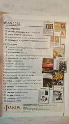 PAROS ÇOK KÜLTÜRLÜ YAŞAM DERGİSİ - NİSAN 2013 SAYI: 19  LAKİ VİNGAS - HAYKO CEPKİN - PASKAL TÖRENLİ - EKÜMENİK PATRİK BARTHOLOMEOS - MELODİ ÖZER - ARSEN YARMAN - TURGAY TUNA - LOLITA ASİL - DİLDİLİAN KARDEŞLER - ŞAHAN ARZRUNİ - ÖZLEM ERTAN - ALİN TAŞCİYAN - SİLVA BİNGAZ - AGOŞYAN - ARÇO KASPARYAN - ARET LAZOĞLU - GAREN - ARDA - ROMINA KUYUMCUOĞLU - SERLİ KEÇOĞLU - SELVİN PARUNAKYAN - LIANA YONTAN - LARA MUTLU - VARTAN PAÇACI - LINDA AKYAN ÇETİNKAYA - SEVAN KUTLU - MIGIRDİÇ SERTŞİMŞEK - SARKIS PAÇACI - ARA GÜLER - BEDROS ŞİRİNOĞLU - NURHAN ÜTÜCÜ - MASSIMILIANO ZANARDI - TALİNE - MONİK ERGAN - SARIGÜL - SAREM K. ŞEŞETYAN  DEMOKRASİNİN VE BİRLİKTE VAROLUŞUN UNSURU OLARAK DİNİ AZINLIKLAR - AŞKIN IZDIRABI - TÜRKÇE ŞİİRLER YAZAN ERMENİ ŞAİRLER - DİNİ ÖNDERLER MODEL DAVRANIŞLAR SERGİLEMELİ - THE GATES OF CONSTANTINOPLE - ERMENİ TIP TARİHİ - BABA MARTA VE MARTENİTSİLER - ESKİ BAKIRKÖY VE YEŞİLKÖY PORTRELERİ - FOTOĞRAF KOLEKSİYONU - GUARDIANS OF THE LEGACY - ANUŞ O– TAM TAKIM EKSİKSİZ 172 SAYFA