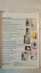 PAROS ÇOK KÜLTÜRLÜ YAŞAM DERGİSİ - ŞUBAT 2012 SAYI: 5  MAYA PORTAKAL - ARSEN YARMAN - TURGAY TUNA - ELENİ - CENK TAŞKAN - MAJAK TOŞİKYAN - MARAL - MONICA MOLINA - TALİN AĞDERE - SARKIS PAÇACI - VARTAN PAÇACI - HRANT DİNK - KARİN KARAKAŞLI - MUSTAFA SARIGÜL - ALFRED - FOTİ HRİSTİDİS  ÜNLÜ TASARIMLARI İSTANBUL’A TAŞIDI - ASIL KARNAVAL’DAN BÜYÜK ORUÇ’A - GOMİDAS’IN SON EVİ - HRANT’IN YAŞADIĞININ İLAMI - YUNAN’IN UMUDU SUYUN BU YAKASI - NOEL VE VAFTİZ - DZINUNT KUTLAMALARI - DETROIT’TE DANSÖZLÜ YILBAŞI - BULGAR KARNAVALI - YILIN İLK SEVGİ SOFRASI - SİYASET PİYANGOSU - ESKİ İSTANBUL’A YOLCULUK - ALFRED’İN DİYECEKLERİ VAR - RÜYA ÜLKESİ HİNDİSTAN - ESKİ BAKIRKÖY VE YEŞİLKÖY PORTRELERİ - DÜNYAYI DEĞİŞTİREN FİLMLER - DERSAADET’TE DALİ GÜNLERİ - BERLİNALE’YE GERİSAYIM - RUHUMU PERDE VE SAHNEYLE TAMİR ETTİM - HAYATIN TAM İÇİNDEN - ÇOCUKLUK TUTKUSU - MARAL SAHNEDE - SINAV KAYGISI - LEFTER: BİR DAHA GELMEZ - İNTERNET’İN EROİNDEN FARKI YOK - SEVGİLİLER GÜNÜ’NDE NE ALMA – TAM TAKIM EKSİKSİZ 100 SAYFA