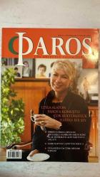 PAROS ÇOK KÜLTÜRLÜ YAŞAM DERGİSİ - MART 2012 SAYI: 6  LEYLA ALATON - SPIROS STATHOULOPOULOS - GARO MAFYAN - ALİN TAŞCİYAN - ARET VARTANYAN - BOĞOS ÇALGICIOĞLU - YORGO VAPORİDİS - VARTAN PAÇACI - TALİN AĞDERE - SARKIS PAÇACI - ŞİRİNOĞLU AİLESİ - MUSTAFA SARIGÜL  ÇOK KÜLTÜRLÜLÜK HARİKA BİR ŞEY - METEORA FİLMİ - POP’TAN ROCK’A - YUNANİSTAN’DA TÜRK DİZİLERİ FURYASI - MECLİS’E TARİHİ ZİYARET - ORTAK GELECEK KONUŞULDU - ALTIMERMER KİLİSESİ RESTORE EDİLDİ - MEDZ BAHK (BÜYÜK ORUÇ) - VADİP’TE OYBİRLİĞİ - SEVGİ ÇİÇEK GİBİDİR - KARNAVAL / PAREGENTAN / BAKLAHORANİ - ELMADAĞ’DA ŞAN CITY - OSMANLI MÜZİĞİ VE ERMENİLER - ZEVKLER DE EĞİTİLEBİLİR - KADINA TECAVÜZ SAVAŞ STRATEJİSİ - VAN GOGH ALIVE SERGİSİ - TEK BAŞINA ORKESTRAYA BEDEL - DİBE VURDUYSAN TADINI ÇIKAR - YÜKSEK SESLE SÖYLE ANLAMADIM - KARIŞ KARIŞ ANADOLU - TİYATROYLA HAYATI ÖĞRENMEK - ABANOZA ALTIN DOKUNUŞ - KARANLIKTA LADINO MÜZİĞİ - TAVERNALAR KRALI - İLİŞKİLERE DAİR - ONLAR TANRI’NIN YARATTIĞI MELEKLER - ERMİ – TAM TAKIM EKSİKSİZ 100 SAYFA