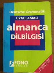 DEUTSCHE GRAMMATİK UYGULAMALI ALMANCA DİLBİLGİSİ