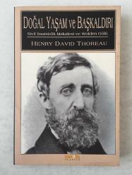 Doğal Yaşam ve Başkaldırı / Sivil İtaatsizlik Makalesi ve Wolden Gölü