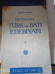 Metinlerle  TÜRK ve BATI EDEBİYATI  I