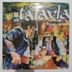 Eski TATAVLA Havaları DÖNEM LP