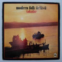 Modern Folk Üçlüsü Takalar DÖNEM LP