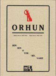Orhun Aylık Türkçü Mecmua - Birinci Devre: 1933-1934 / İkinci Devre: 1943-1944 (KİTAP İKİNCİ ELDİR, LAKİN YENİ/SIFIR GİBİDİR.)