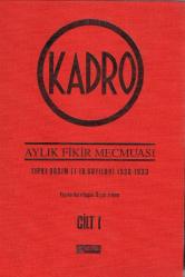 Kadro Aylık Fikir Mecmuası Tıpkı Basım Cilt 1 (1-18. Sayılar) 1932-1933 / Cilt 2  (19-36. Sayılar) 1933-1934 (KİTAP İKİNCİ ELDİR, LAKİN YENİ/SIFIR GİBİDİR.)