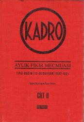 Kadro Aylık Fikir Mecmuası Tıpkı Basım Cilt 1 (1-18. Sayılar) 1932-1933 / Cilt 2  (19-36. Sayılar) 1933-1934 (KİTAP İKİNCİ ELDİR, LAKİN YENİ/SIFIR GİBİDİR.)